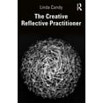 thumbnail image 1 of The Creative Reflective Practitioner: Research Through Making and Practice, (Paperback), 1 of 1