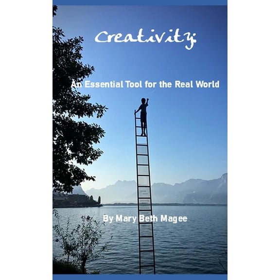 The Creative Spark: Creativity: An Essential Tool in the Real World (Paperback)