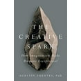 thumbnail image 1 of Pre-Owned The Creative Spark: How Imagination Made Humans Exceptional (Hardcover) 1101983949 9781101983942, 1 of 1