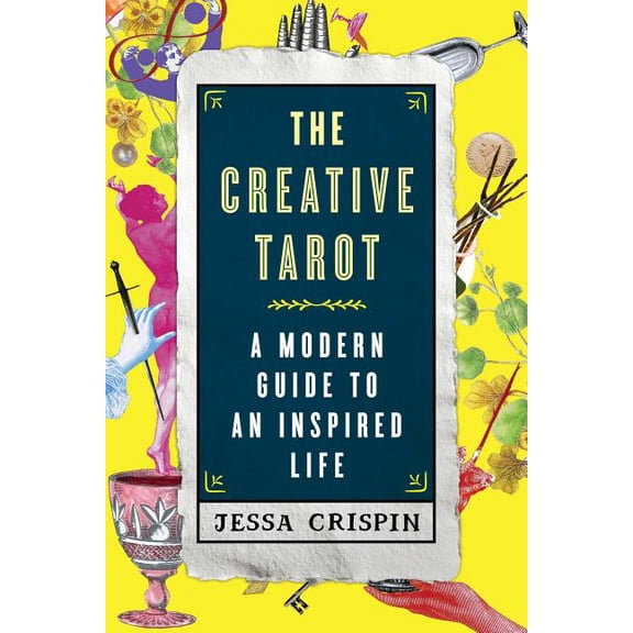 The Creative Tarot: A Modern Guide to an Inspired Life, (Paperback)