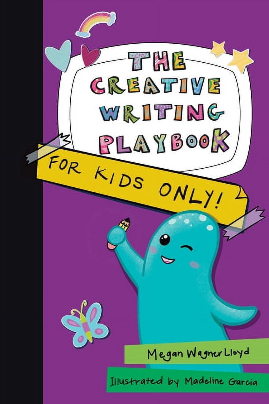The Creative Writing Playbook: For Kids Only!, (Paperback) - Walmart.com