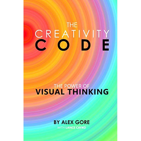 Pre-Owned The Creativity Code: The Power of Visual Thinking (Paperback) 0997927526 9780997927528