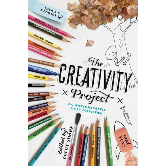 The Creativity Project: An Awesometastic Story Collection, (Paperback)