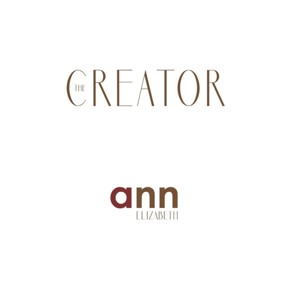 The Creator - Ann Elizabeth (Paperback)