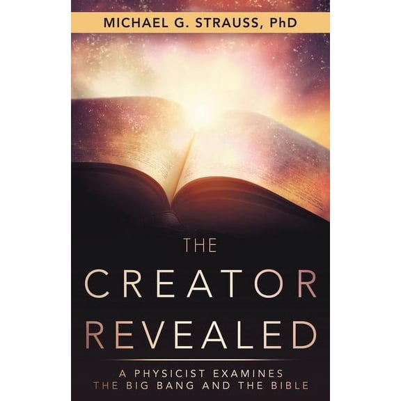 The Creator Revealed (Paperback)