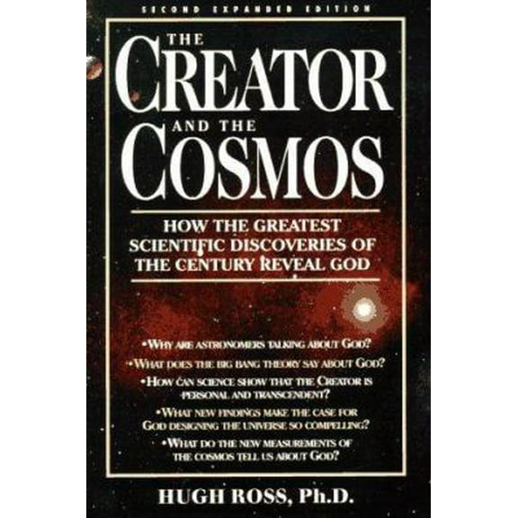 Pre-Owned The Creator and the Cosmos: How the Greatest Scientific Discoveries of the Century Reveal God (Paperback) 0891097007 9780891097006
