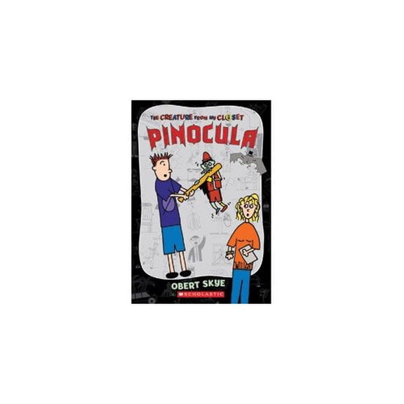 Pre-Owned The Creature From My Closet Pinocula by Obert Skye (Paperback), English