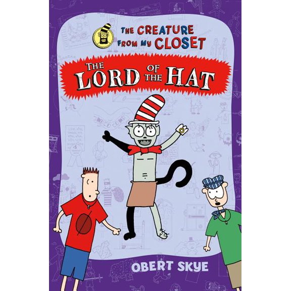 The Creature from My Closet: The Lord of the Hat (Series #5) (Paperback)