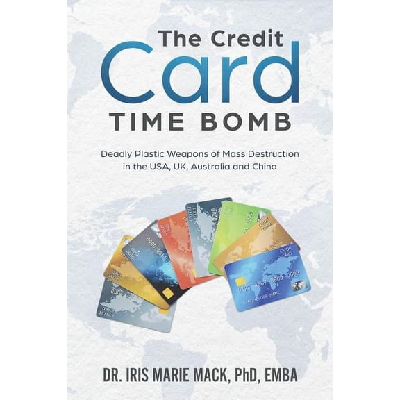 The Credit Card Time Bomb (Paperback)
