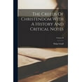 thumbnail image 1 of The Creeds Of Christendom With A History And Critical Notes; Volume II (Paperback), 1 of 6
