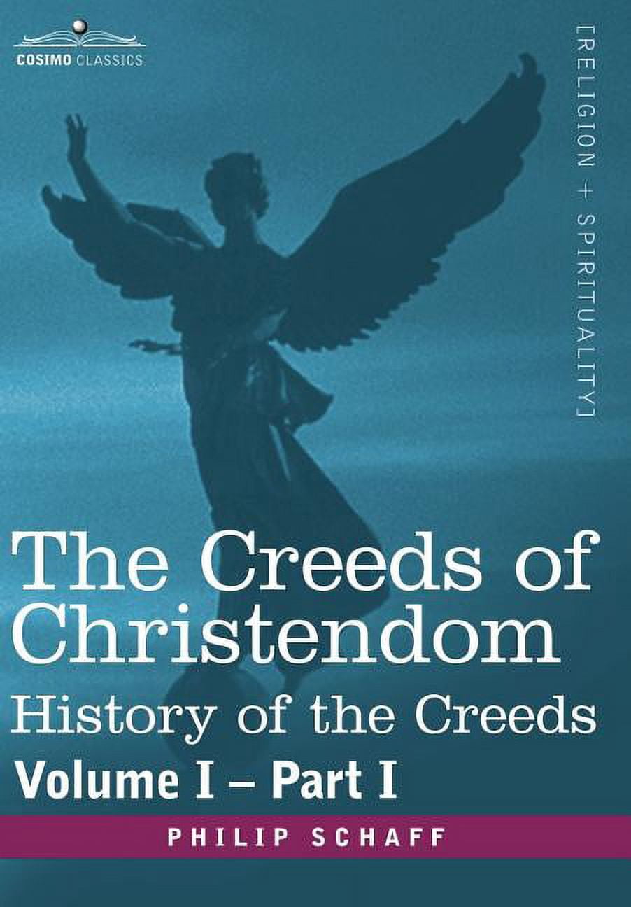 Creeds The Creeds of Christendom (Hardcover) - Walmart.com