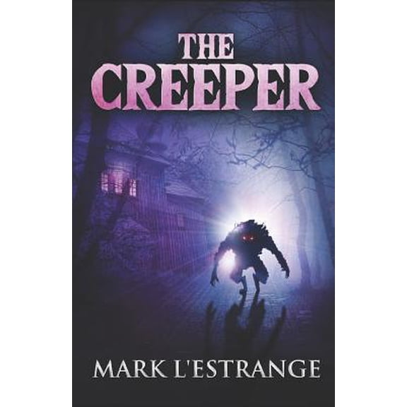 Pre-Owned The Creeper (Paperback) 1095513842 9781095513842