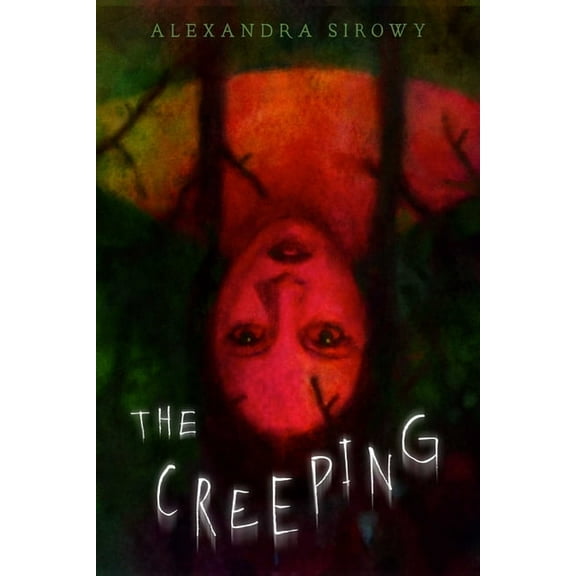 The Creeping, (Hardcover)