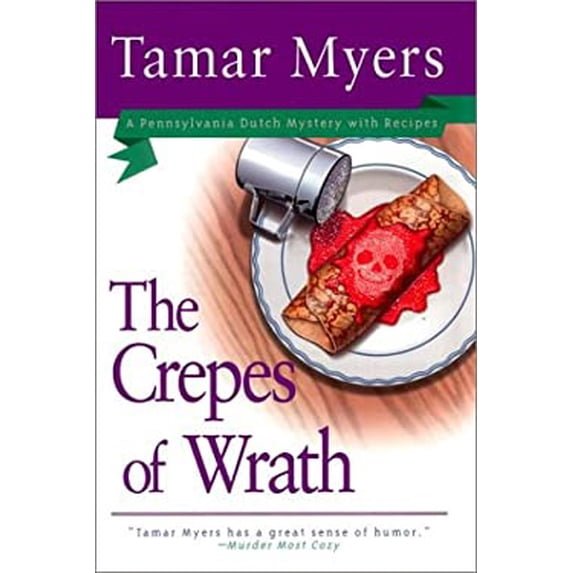 Pre-Owned The Crepes of Wrath (Pennsylvania Dutch Mysteries with Recipes) Hardcover