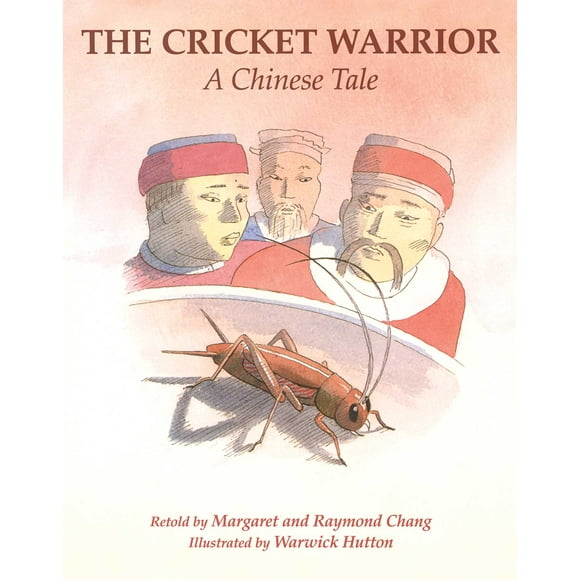 The Cricket Warrior : A Chinese Tale (Hardcover)