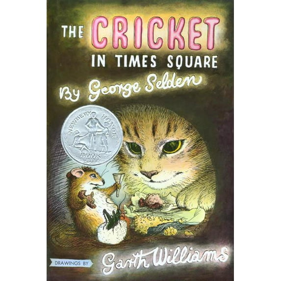 The Cricket in Times Square (Hardcover) by George Selden