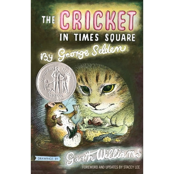 Pre-Owned The Cricket in Times Square: Revised and Updated Edition with Foreword by Stacey Lee (Hardcover) 037439041X 9780374390419