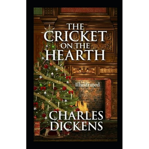 The Cricket on the Hearth Illustrated (Paperback)