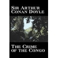 thumbnail image 1 of The Crime of the Congo by Arthur Conan Doyle, History, Africa, (Hardcover), 1 of 1
