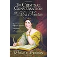 thumbnail image 1 of Pre-Owned The Criminal Conversation of Mrs. Norton: Victorian England's Scandal of the Century and the Fallen Socialite Who Changed Women's Lives Forever (Paperback) 0099556480 9780099556480, 1 of 1