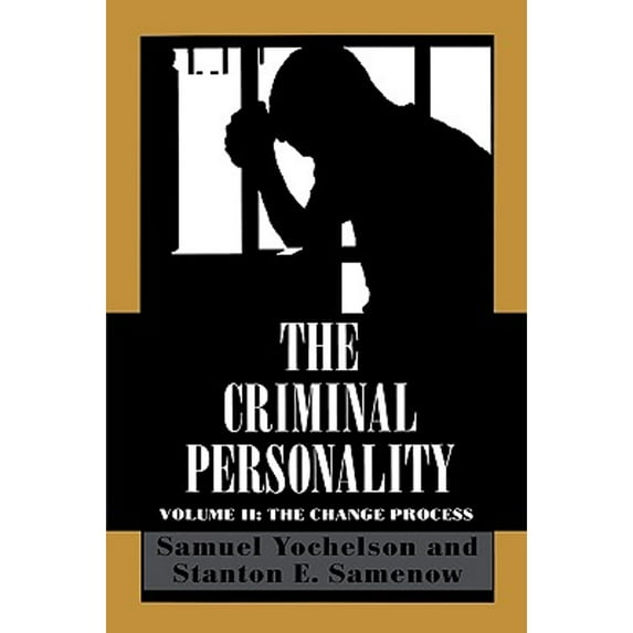 Pre-Owned The Criminal Personality: The Change Process, Volume II (Paperback) 1568213492 9781568213491