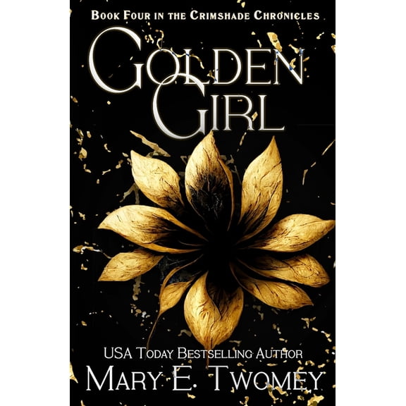 The Crimshade Chronicles: Golden Girl : A Fantasy Adventure (Series #4) (Paperback)