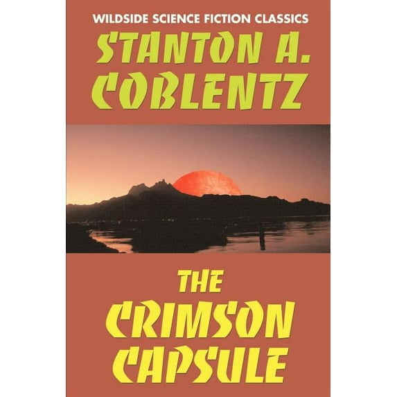 The Crimson Capsule, (Paperback)