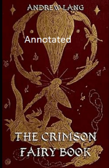 The Crimson Fairy Book annotated (Paperback)