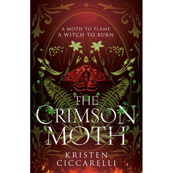The Crimson Moth - A Moth to Flame A Witch to Burn (Paperback)