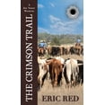 thumbnail image 1 of The Crimson Trail (Paperback) by Eric Red, 1 of 1