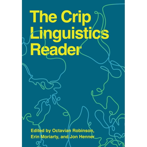 The Crip Linguistics Reader, (Paperback)