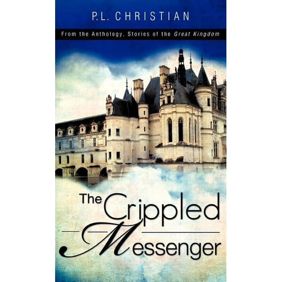 The Crippled Messenger, (Hardcover)