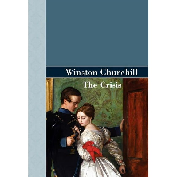 The Crisis, (Hardcover)