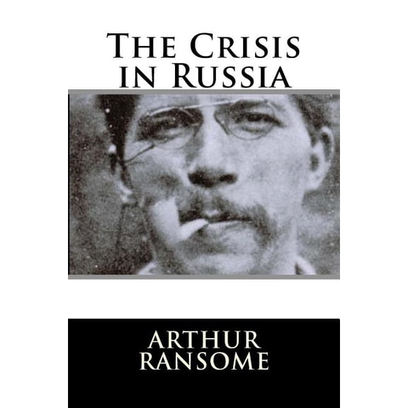The Crisis in Russia (Paperback)