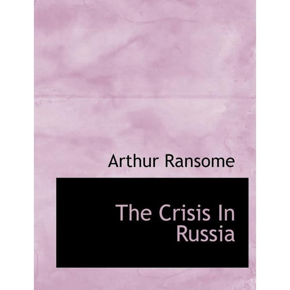 The Crisis in Russia (Paperback)(Large Print)