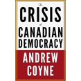 thumbnail image 1 of The Crisis of Canadian Democracy, (Hardcover), 1 of 1