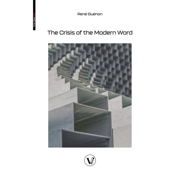 The Crisis of the Modern World, (Paperback)