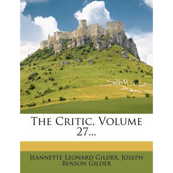 The Critic, Volume 27... Paperback