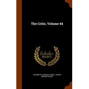 The Critic, Volume 44 Hardcover