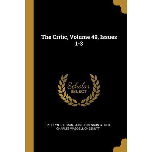 The Critic, Volume 49, Issues 1-3 Paperback