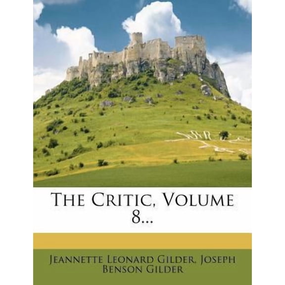 The Critic, Volume 8... Paperback
