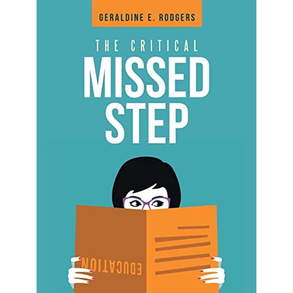 Pre-Owned The Critical Missed Step Paperback
