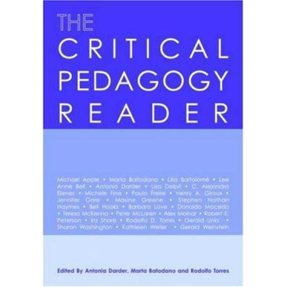 Pre-Owned The Critical Pedagogy Reader (Paperback) 0415922615 9780415922616