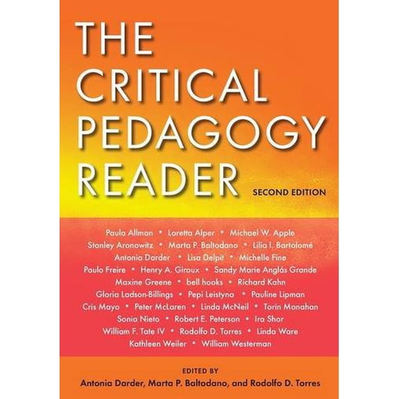 Pre-Owned The Critical Pedagogy Reader (Paperback) by Antonia Darder, Rodolfo D Torres, Marta Baltodano