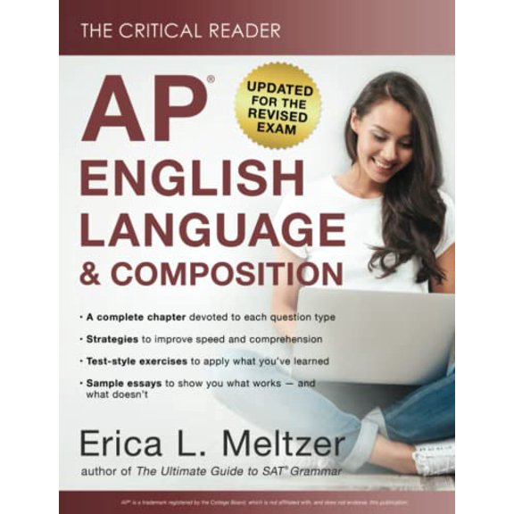 Pre-Owned The Critical Reader: AP English Language and Composition Edition (Paperback) 0997517859 9780997517859