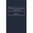 thumbnail image 1 of Pre-Owned The Critical Response to Anais Nin (Hardcover 9780313296260) by Philip K Jason, 1 of 1