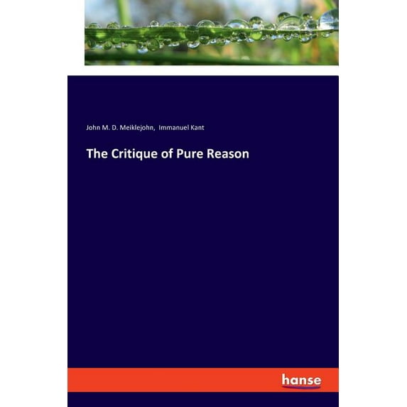 The Critique of Pure Reason, (Paperback)