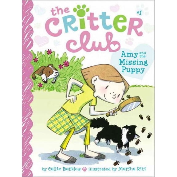 The Critter Club: Amy and the Missing Puppy (Series #1) (Hardcover)