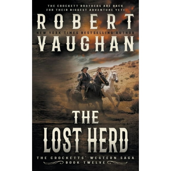 The Crocketts The Lost Herd: A Classic Western, Book 12, (Paperback)