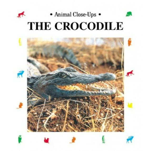 Pre-Owned The Crocodile: Ruler of the River (Animal Close-Ups) Paperback